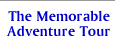the memorable adventure tour
