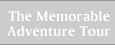 the memorable adventure tour
